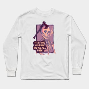 It’s fine I’m fine Long Sleeve T-Shirt